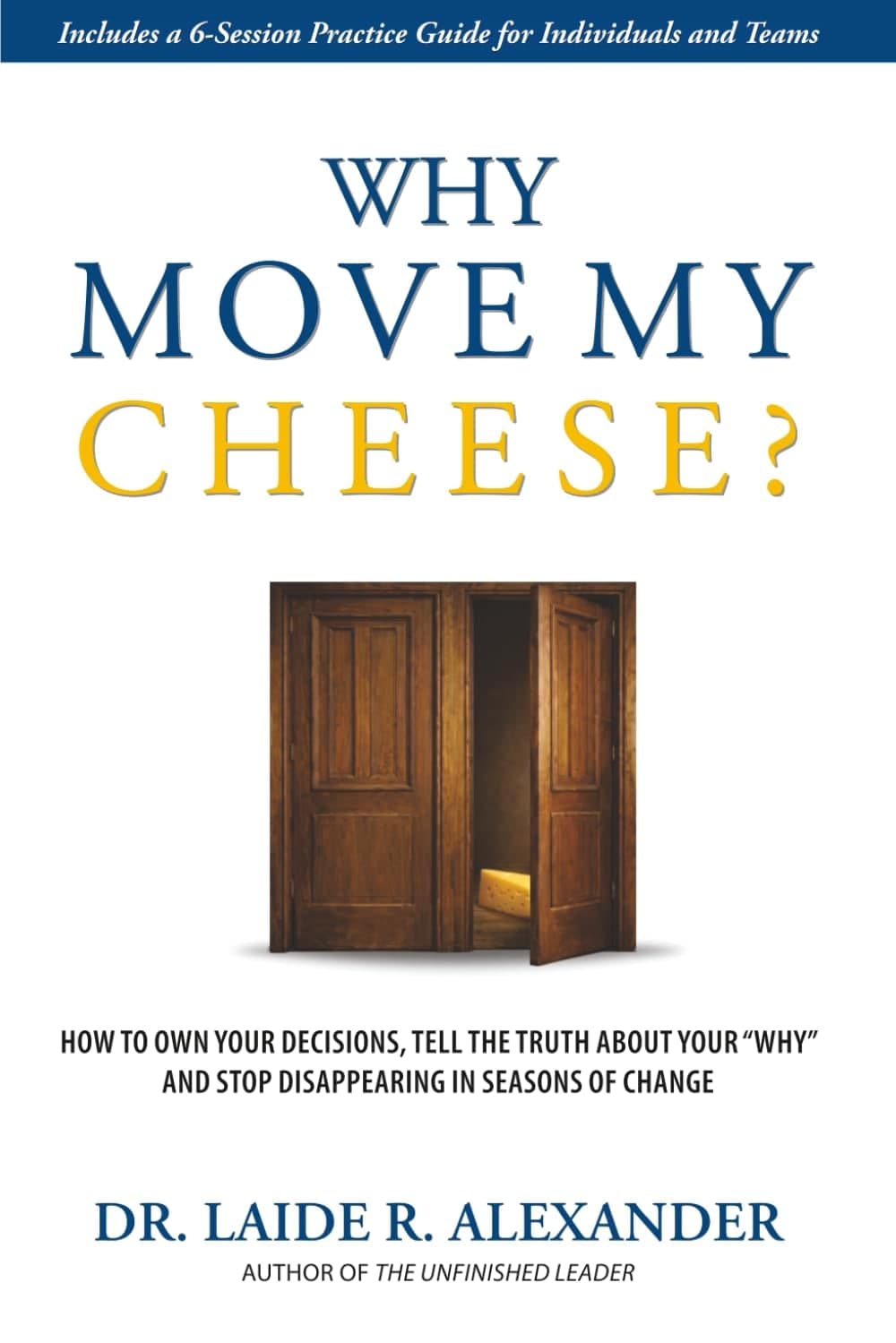 Why Move My Cheese? book cover