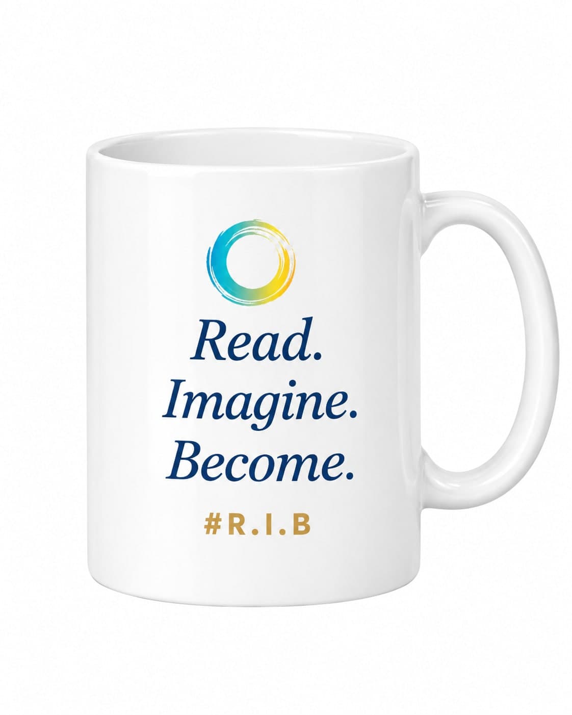 Concept design: white mug with Read. Imagine. Become. #R.I.B